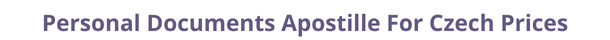 Czech  federal digital document apostille and legalization costs